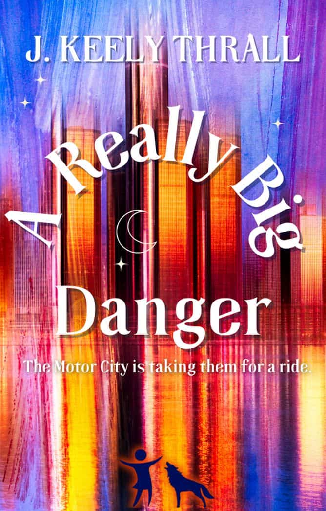 Book cover of "A Really Big Danger" by J. Keely Thrall, featuring colorful abstract background with title and author name, promoting adventure and mystery themes.